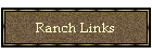 Ranch Links